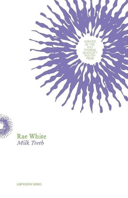 Milk Teeth, Rae White - Paperback - 9780702260162