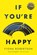 If You're Happy, Fiona Robertson - Paperback - 9780702263460