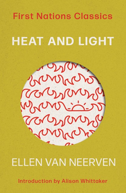 Heat and Light, Ellen Van Neervan - Paperback - 9780702265990