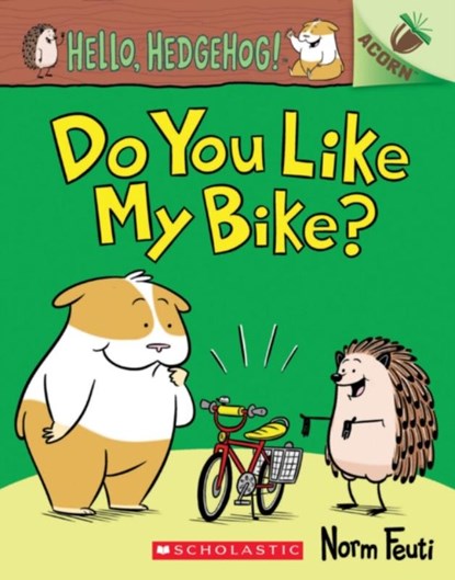Hello, Hedgehog: Do You Like My Bike?, Norm Feuti - Paperback - 9780702300837