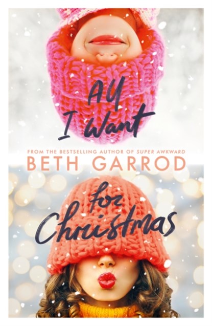 All I Want For Christmas, Beth Garrod - Paperback - 9780702300882