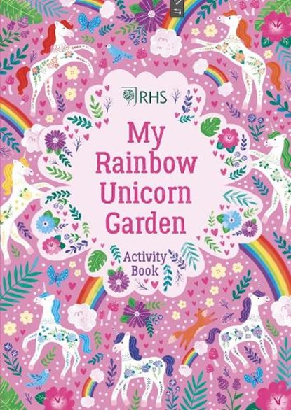 My Rainbow Unicorn Garden Activity Book: A Magical World of Gardening Fun!, Emily Hibbs - Paperback - 9780702302473