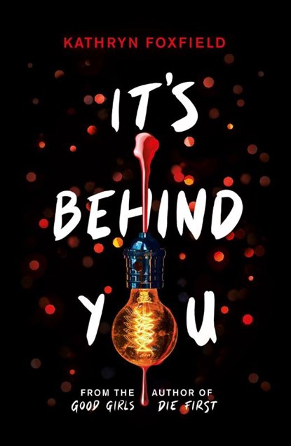 It's Behind You, Kathryn Foxfield - Paperback - 9780702302770
