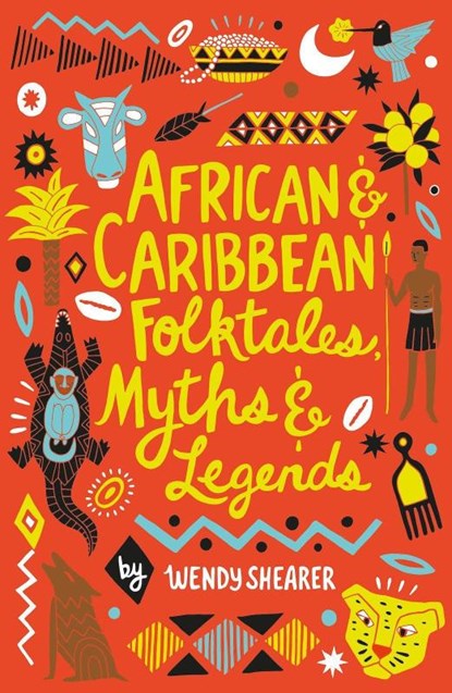 African and Caribbean Folktales, Myths and Legends, Wendy Shearer - Paperback - 9780702306914