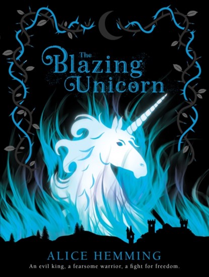 The Blazing Unicorn, Alice Hemming - Paperback - 9780702307652