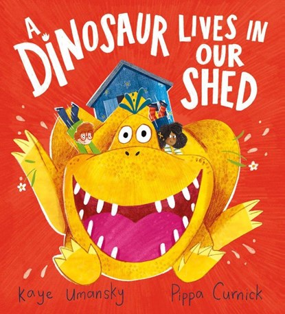 A Dinosaur Lives in Our Shed, Kaye Umansky - Paperback - 9780702307782