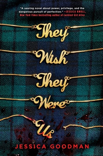 They Wish They Were Us, Jessica Goodman - Paperback - 9780702308031