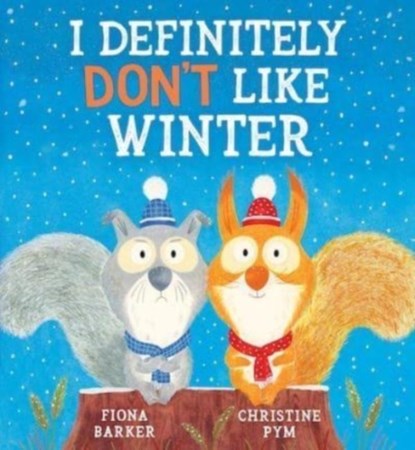 I Definitely Don't Like Winter, Fiona Barker - Paperback - 9780702310577