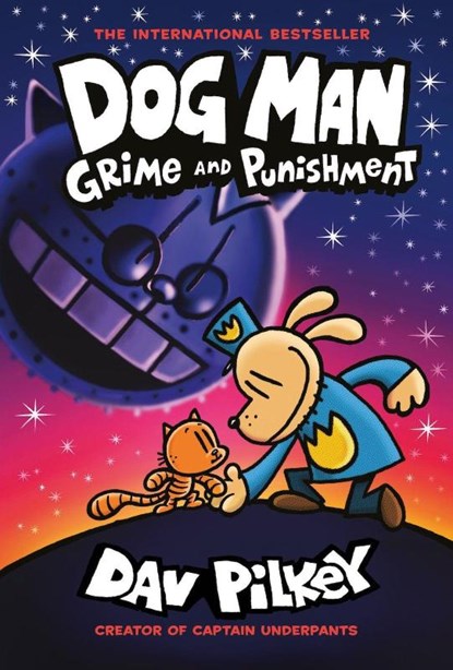 Dog Man 9: Grime and Punishment: from the bestselling creator of Captain Underpants, Dav Pilkey - Paperback - 9780702310676