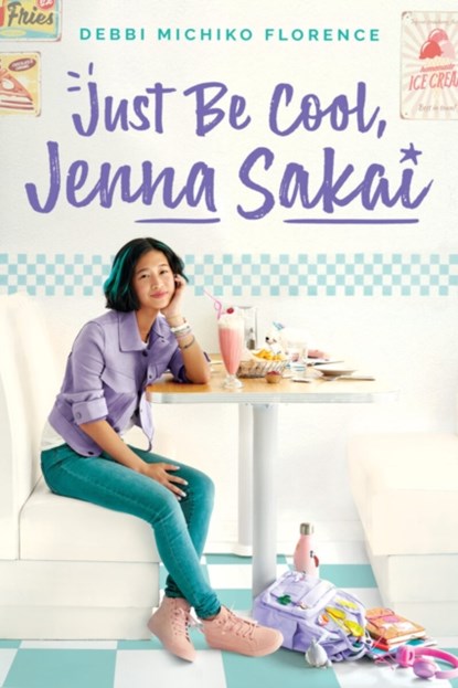 Just Be Cool, Jenna Sakai, Debbie Michiko Florence - Paperback - 9780702310904