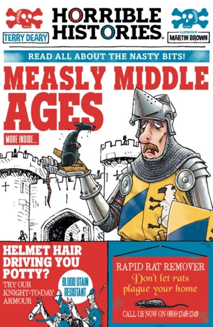 Measly Middle Ages (newspaper edition), Terry Deary - Paperback - 9780702311260