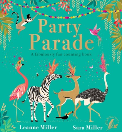 Party Parade, Leanne Miller - Gebonden - 9780702311659