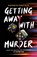 Getting Away with Murder, Kathryn Foxfield - Paperback - 9780702312847