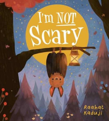 I'm Not Scary PB, Raahat Kaduji - Paperback - 9780702312861