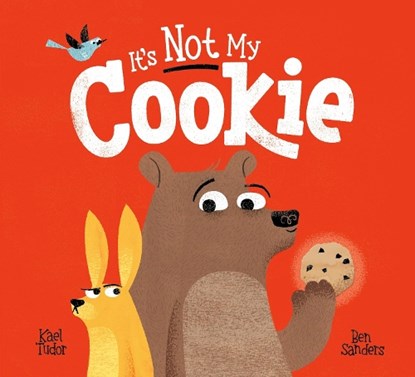 It's (Not) MY Cookie (PB), Kael Tudor - Paperback - 9780702313295