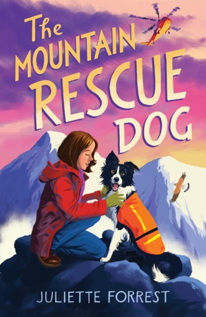 The Mountain Rescue Dog, Juliette Forrest - Paperback - 9780702313646