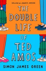 The Double Life of Ted Amos - Simon James Green - 9780702313660