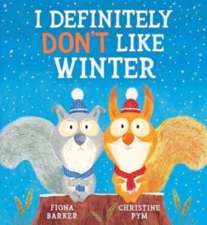 I Definitely Don't Like Winter, Fiona Barker - Gebonden Gebonden - 9780702315794
