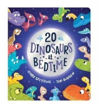 Twenty Dinosaurs at Bedtime (BB), Mark Sperring - Overig - 9780702317422