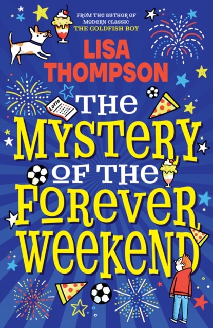 The Mystery of the Forever Weekend, Lisa Thompson - Paperback - 9780702322648