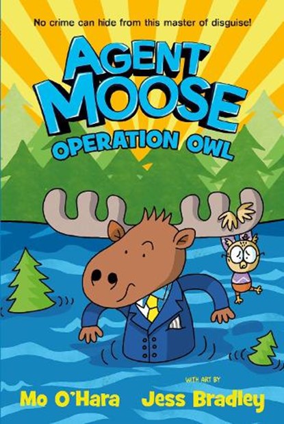 Agent Moose 3: Operation Owl, Mo O'Hara - Paperback - 9780702322808