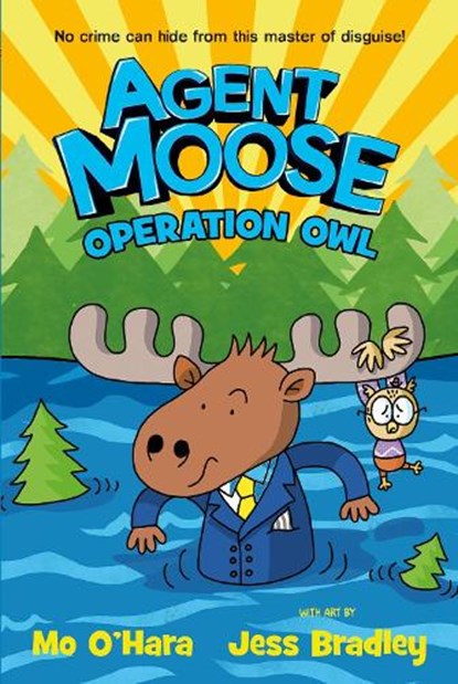 Agent Moose 3: Operation Owl, Mo O'Hara - Paperback - 9780702322808