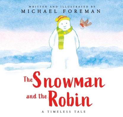 The Snowman and the Robin (HB & JKT), Michael Foreman - Gebonden - 9780702323102