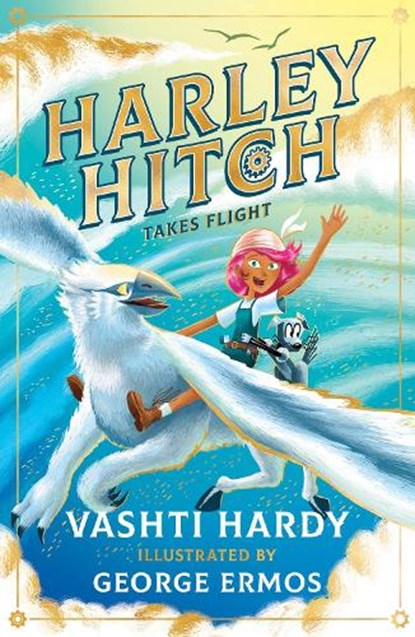 Harley Hitch Takes Flight, Vashti Hardy - Paperback - 9780702323447