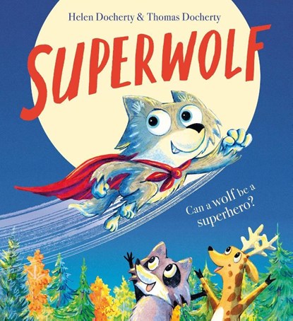 Superwolf PB, Helen Docherty - Paperback - 9780702324383