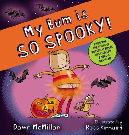 My Bum is So Spooky! (PB), Dawn McMillan - Paperback - 9780702325656