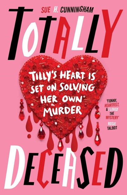 Totally Deceased, Sue H. Cunningham - Paperback - 9780702325854