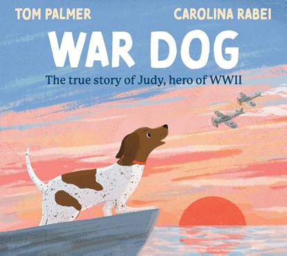 War Dog, Tom Palmer - Paperback - 9780702325946