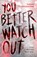 You Better Watch Out, Sarah Naughton - Paperback - 9780702329753