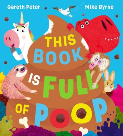 This Book is Full of Poop (PB), Gareth Peter - Paperback - 9780702329791