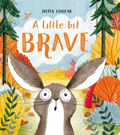 A Little Bit Brave, Nicola Kinnear - Gebonden - 9780702329838