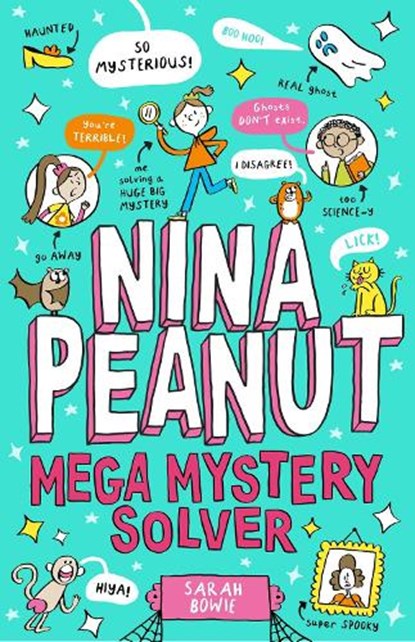 Nina Peanut: Mega Mystery Solver (Book 2), Sarah Bowie - Paperback - 9780702329883