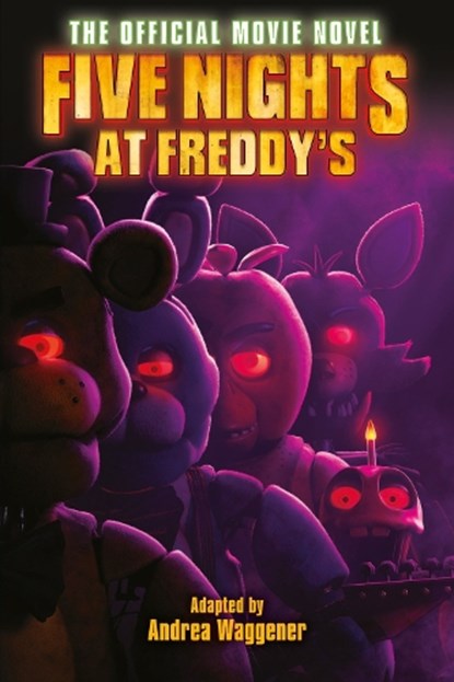 Five Nights at Freddy's: The Official Movie Novel, Scott Cawthon - Paperback - 9780702333088
