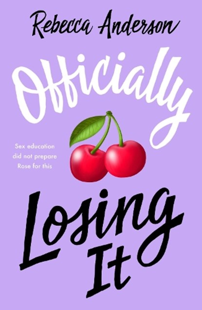 Officially Losing It, Rebecca Anderson - Paperback - 9780702333569