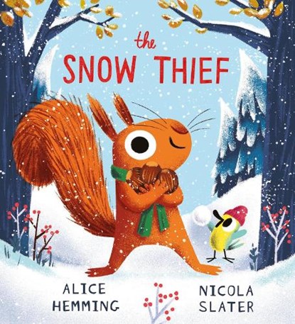 The Snow Thief (PB), Alice Hemming - Paperback - 9780702333880