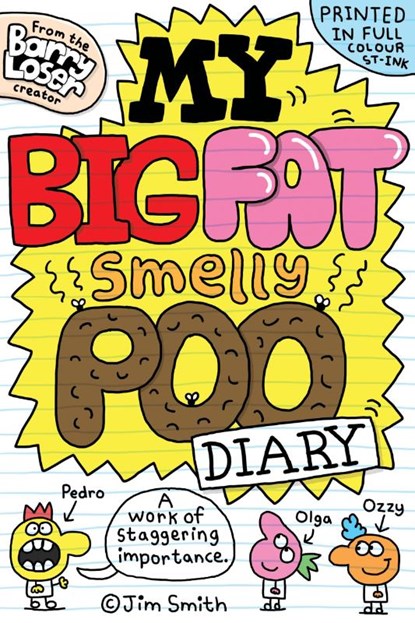 My Big Fat Smelly Poo Diary, Jim Smith - Paperback - 9780702334474