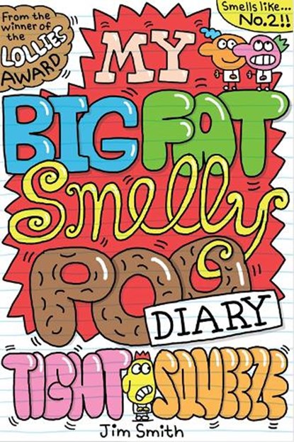 My Big Fat Smelly Poo Diary 2, Jim Smith - Paperback - 9780702334481