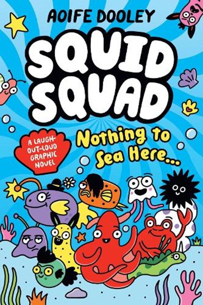 The Squid Squad, Aoife Dooley - Paperback - 9780702337109