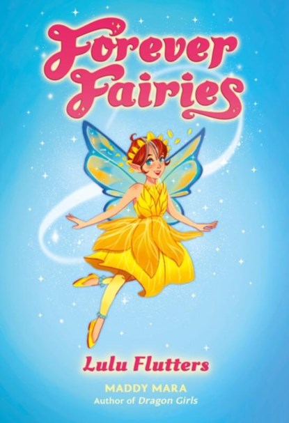 Forever Fairies: Lulu Flutters, Maddy Mara - Paperback - 9780702337383
