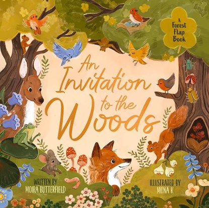 An Invitation to the Woods, Moira Butterfield - Gebonden - 9780702339882