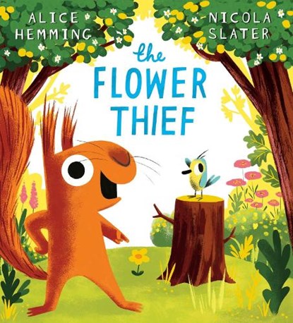 The Flower Thief (That's My Flower NE) PB, Alice Hemming - Paperback - 9780702340390