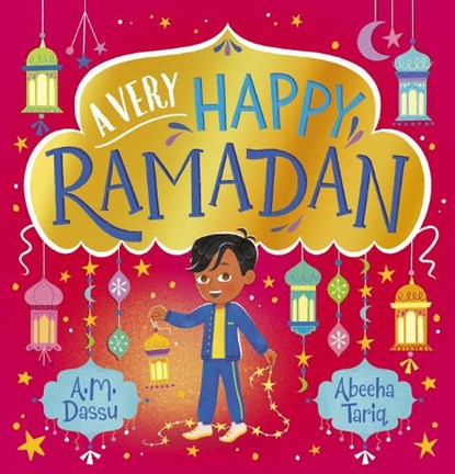 A Very Happy Ramadan (PB), A. M. Dassu - Paperback - 9780702341205