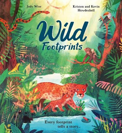 Wild Footprints, Judy Wise - Gebonden - 9780702341250