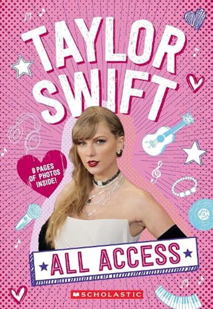 Taylor Swift: All Access, Emma Carlson Berne - Paperback - 9780702341762