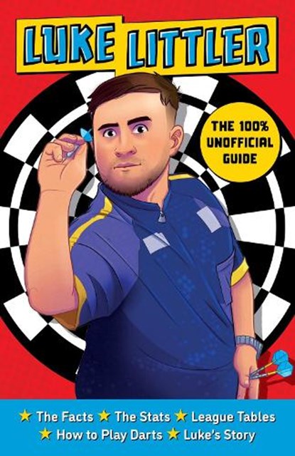 The 100% Unofficial Guide to Luke Littler, Darts Champion, Thea Hay - Paperback - 9780702344275