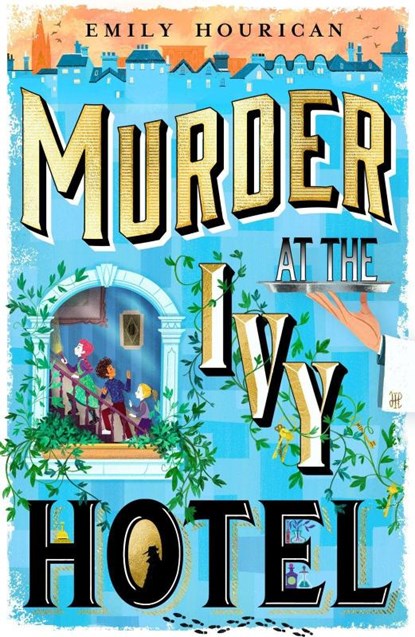 Murder at the Ivy Hotel, Emily Hourican - Paperback - 9780702344558